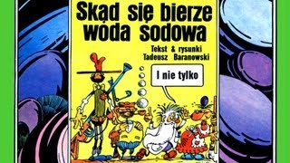 Skąd się Bierze Woda Sodowa (i nie tylko)